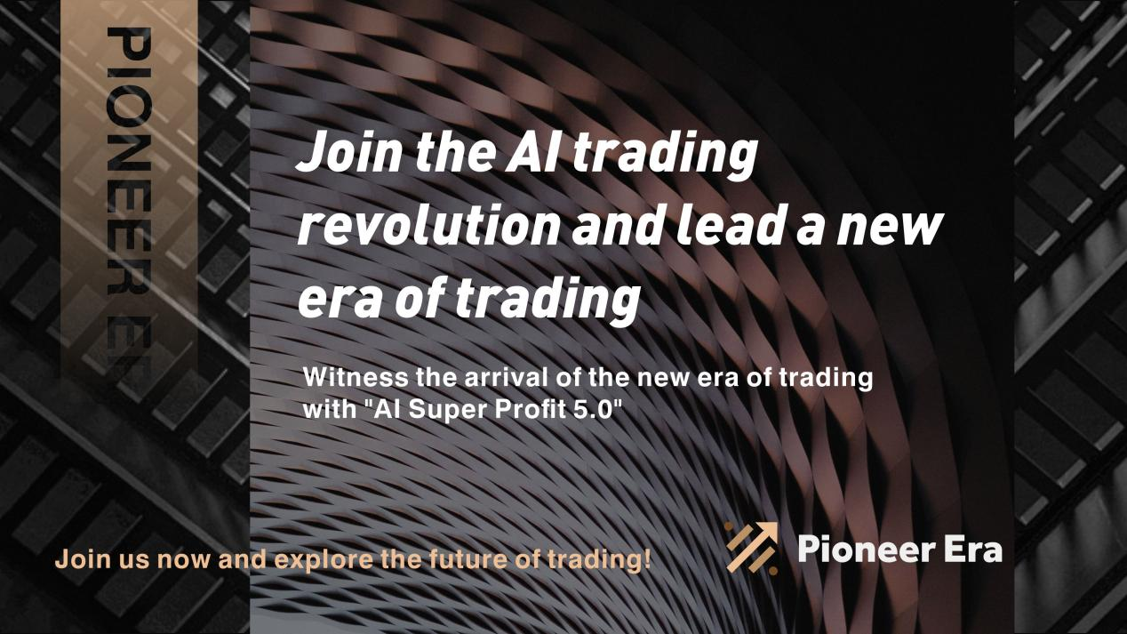 Pioneer Era Trading Academy  AI Trading Pioneer